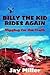 Billy the Kid Rides Again