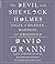 The Devil & Sherlock Holmes: Tales of Murder, Madness & Obsession
