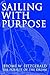 Sailing with Purpose: The pursuit of the dream