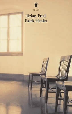 Faith Healer (Faber Drama)