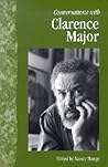 Conversations with Clarence Major (Literary Conversations Series)