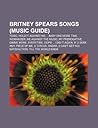 Britney Spears Songs; Womanizer, Baby One More Time, Toxic, Oops! I Did It Again, Gimme More, if U Seek Amy, Piece of Me, 3, Circus Britney Spears Songs; Womanizer, Baby One More Time, Toxic, Oops! I Did It Again, Gimme More, if U Seek Amy, Piece of Me, 3, Circus