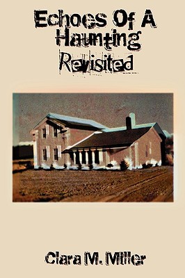 Echoes of a Haunting - Revisited (Paperback)