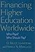 Financing Higher Education Worldwide: Who Pays? Who Should Pay?