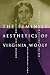 The Feminist Aesthetics of Virginia Woolf by Jane Goldman