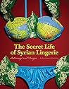 Secret Life of Syrian Lingerie: Intimacy and Design