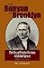 The Bunyan of Brooklyn: The Life and Practical Sermons of Ichabod Spencer