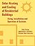 Solar Heating and Cooling of Residential Buildings: Sizing, Installation and Operation of Systems