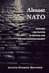 Almost N.A.TO.: Partners and Players in Central and Eastern European Security (The New International Relations of Europe)