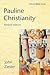 Pauline Christianity (Oxford Bible Series)