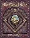How Baseball Began