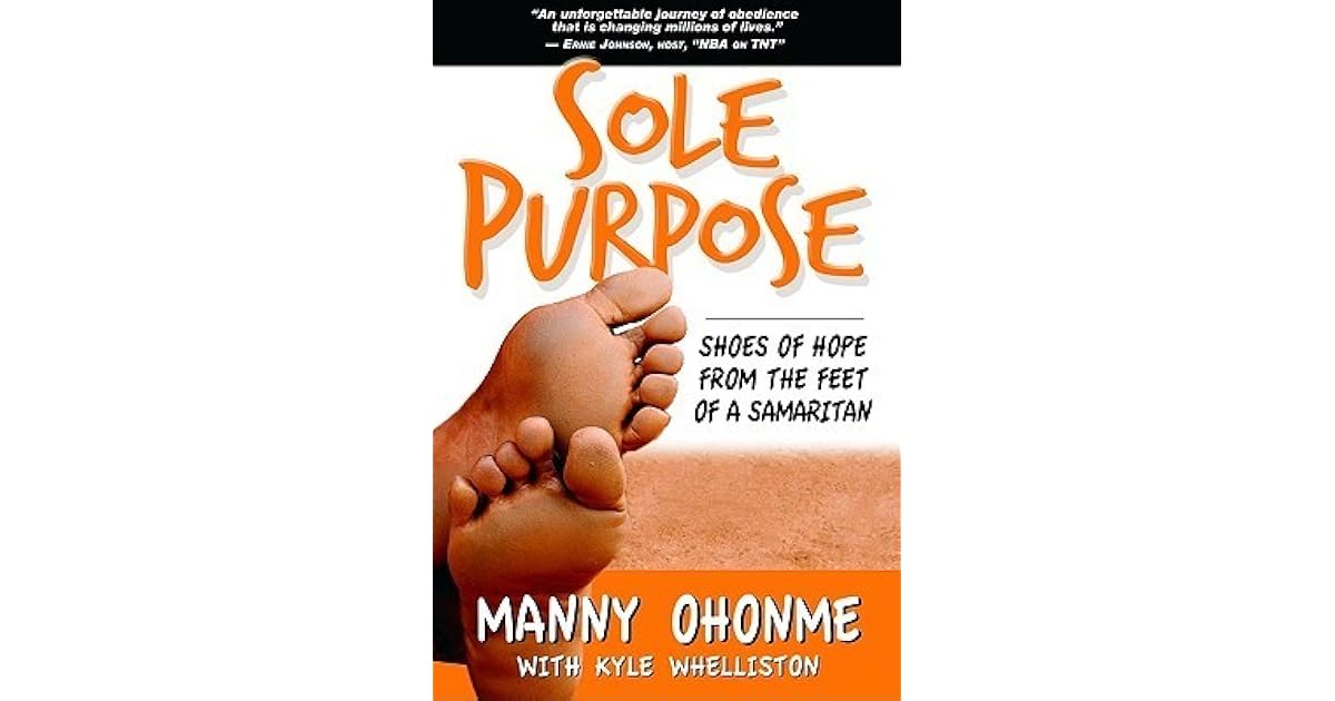 Sole Purpose Shoes of Hope from the Feet of a Samaritan by Emmanuel Ohonme
