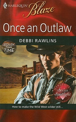 Once An Outlaw (Stolen from Time, #1)