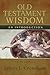 Old Testament Wisdom, Third...