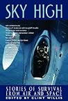 Sky High: Stories of Survival from Air to Space