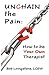 Unchain The Pain by Bob Livingstone