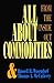All About Commoditites: From Inside Out