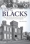 Built by Blacks by Selden Richardson