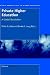 Private Higher Education: A Global Revolution (Global Perspectives on Higher Education, 2)