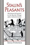 Stalin's Peasants by Sheila Fitzpatrick