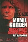 Mamie Cadden: Backstreet Abortionist