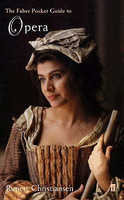 Faber Pocket Guide to Opera (Paperback)