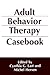 Adult Behavior Therapy Case...
