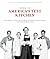 Here In America's Test Kitchen: All New Recipes, Quick Tips, Equipment Ratings, Food Tastings, and Science Experiments from the Hit Public Television Show