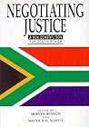 Negotiating Justice: A New Constitution for South Africa Book