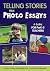 Telling Stories With Photo ...