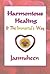 Harmonious Healing and the Immortal's Way by Jasmuheen