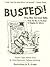 Busted!: Drug War Survival ...
