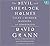 The Devil and Sherlock Holmes: Tales of Murder, Madness, and Obsession