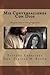 Mis conversaciones con Dios / My Conversations with God: Respuestas a 151 Preguntas / Answers to 151 Questions (Spanish Edition)