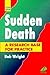 Sudden Death: A Research Base for Practice