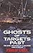 Ghosts of Targets Past: The Lives and Losses of a Lancaster Crew in 1944-45