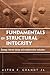 Fundamentals of Structural Integrity: Damage Tolerant Design and Nondestructive Evaluation