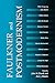 Faulkner and Postmodernism: Faulkner and Yoknapatawpha, 1999 (Faulkner & Yoknapatawpha)