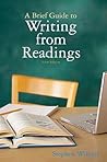 Brief Guide to Writing from Readings, A (5th Edition)