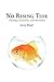 No Rising Tide: Theology, E...