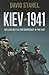 Kiev 1941: Hitler's Battle ...
