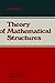 Theory of Mathematical Stru...