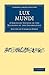 Lux Mundi: A Series of Studies in the Religion of the Incarnation (Cambridge Library Collection - Science and Religion)