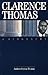 Clarence Thomas: A Biography