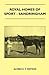 Royal Homes Of Sport - Sandringham by Alfred E.T. Watson