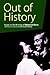 Out of History: Essays on the Writings of Sebastian Barry