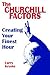 The Churchill Factors: Creating Your Finest Hour