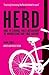 Herd: How to Change Mass Behaviour by Harnessing Our True Nature