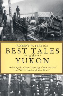 Best Tales of the Yukon (Paperback)