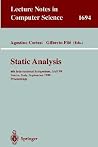 Static Analysis: 6th International Symposium, SAS'99, Venice, Italy, September 22-24, 1999, Proceedings (Lecture Notes in Computer Science, 1694)